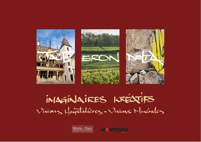 Imaginaires Kréatifs - Hôtel-Dieu des Hospices Civils de Beaune x La Karrière - Projet Street Art pour faire s'entrecroiser patrimoine vivant & création contemporaine à l'occasion des 10 ans des Climats